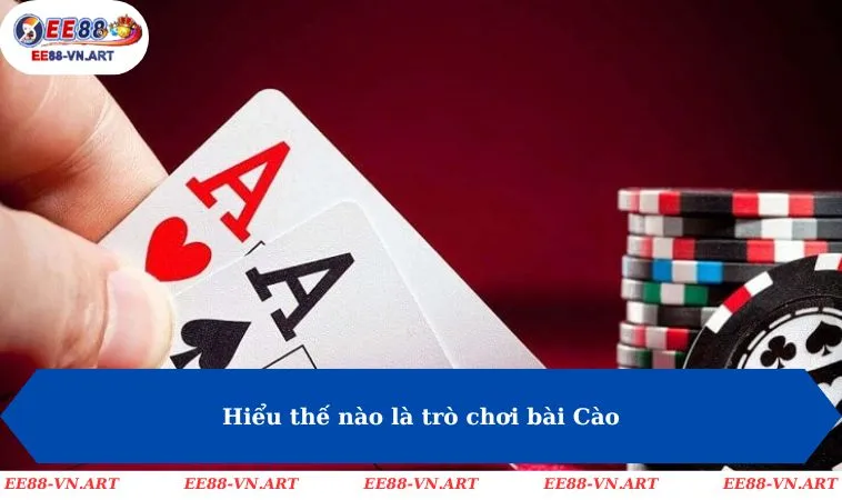 Hiểu thế nào là trò chơi bài Cào